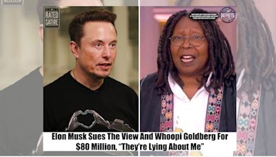 Elon Musk Suing Whoopi Goldberg and 'The View' for Millions?