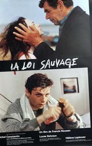 La loi sauvage