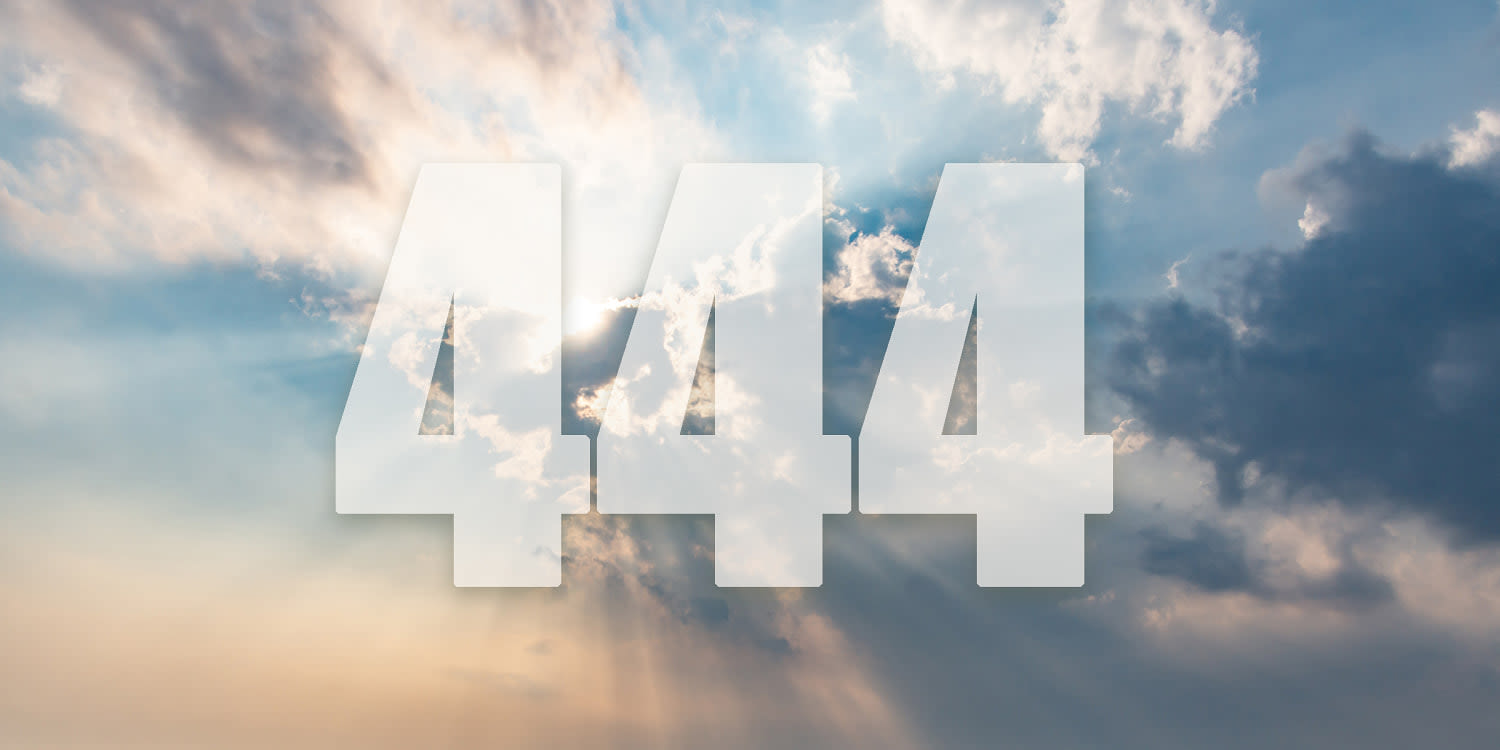 Angel number 444: Why seeing this pattern means you're ready for change