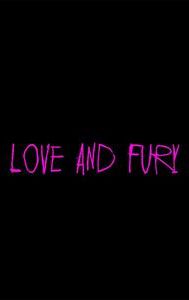 Love and Fury