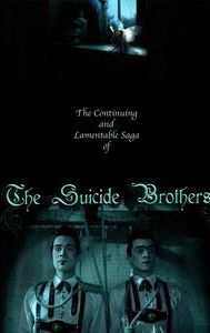 The Continuing and Lamentable Saga of the Suicide Brothers