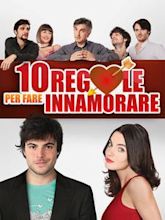 10 regole per fare innamorare