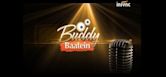 Buddy Baatein