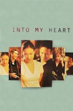 Into My Heart (1998) — The Movie Database (TMDB)