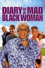 Diary of a Mad Black Woman (2005) - Posters — The Movie Database (TMDB)