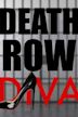 Death Row Diva