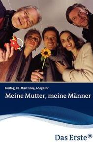 Meine Mutter, meine Männer