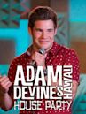 Adam Devine's House Party