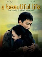 A Beautiful Life (2011 film)