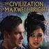 The Civilization of Maxwell Bright