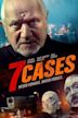 7 Cases