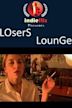 Loser's Lounge