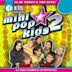 Mini Pop Kids, Vol. 2