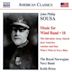 John Philip Sousa: Music for Wind Band, Vol. 10