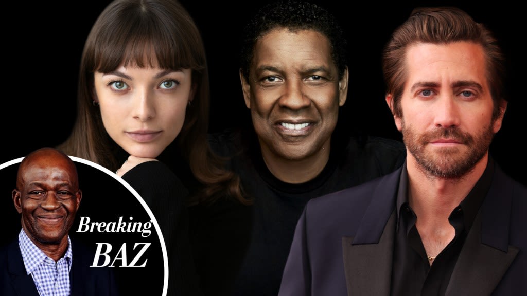 Breaking Baz: Denzel Washington & Jake Gyllenhaal Task Up-And-Comer Molly Osborne To Make...