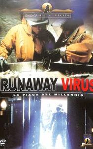 Runaway Virus