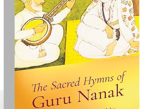 Nirmal Gill’s ‘The Sacred Hymns of Guru Nanak’ interprets bani for the times