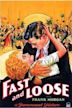 Fast and Loose (1930 film)