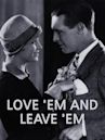 Love 'Em and Leave 'Em (film)