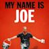 My Name Is Joe