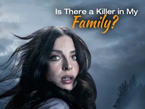 Is There a Killer in My Family?