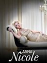 The Anna Nicole Story