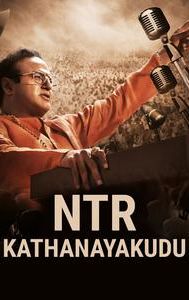 NTR: Kathanayakudu