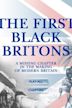 The First Black Britons