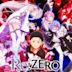 Re: Zero, Starting Life in Another World