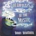 Dreamways of the Mystic, Vol. 2