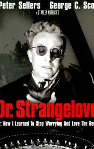 Dr. Strangelove Or: How I Learned to Stop Worrying and Love the Bomb