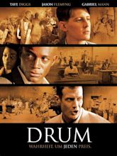 Drum (2004) - Rotten Tomatoes