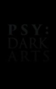 PSY: Dark Arts