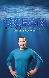 Ocean Mysteries With Jeff Corwin