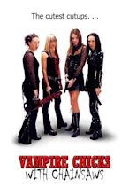 Where to stream Vampire Chicks with Chainsaws (2006) online? Comparing ...