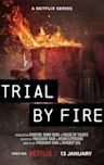 Trial by Fire