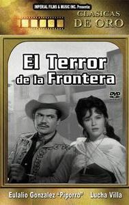El terror de la frontera