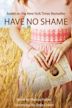 Have No Shame | Drama