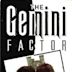 The Gemini Factor