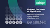 Callsign Value of Digital Trust Index Report reveals first ever economic value to building digital trust of US$3,000 GDP per capita
