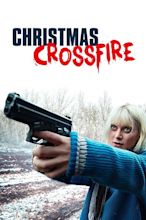 Christmas Crossfire (2020) - Posters — The Movie Database (TMDB)