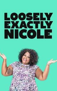 Loosely Exactly Nicole
