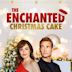 The Enchanted Christmas Cake