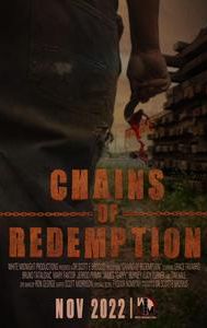 Chains of Redemption | Drama, Mystery, Thriller