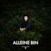 Alleine Bin