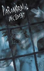 Paranormal Incident