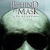 Behind the Mask