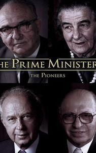 The Prime Ministers: The Pioneers