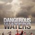 Dangerous Waters