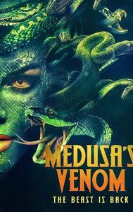 Medusa's Venom: The Beast is Back